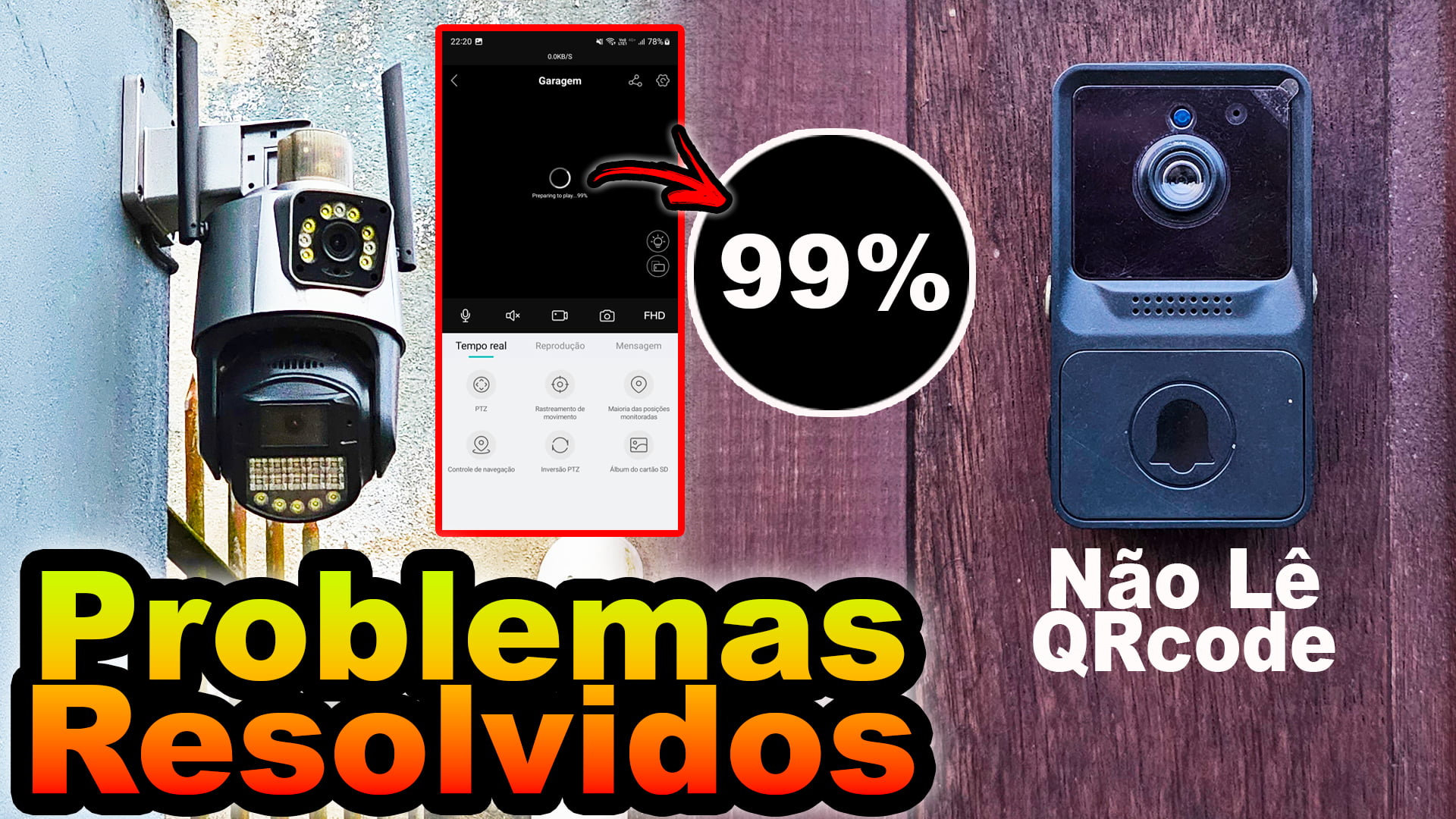 Câmera de segurança não abre Campainha não lê QRcode RESOLVIDO!