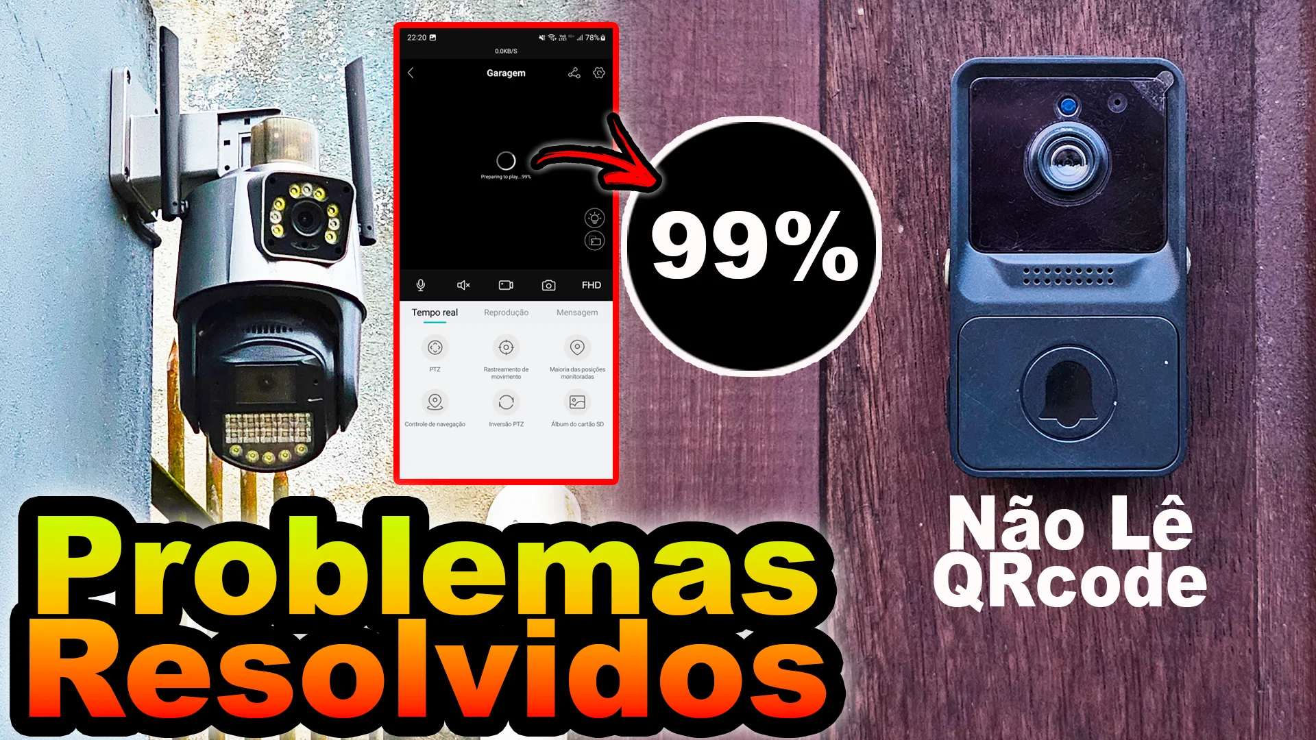 Câmera de segurança não abre Campainha não lê QRcode RESOLVIDO!